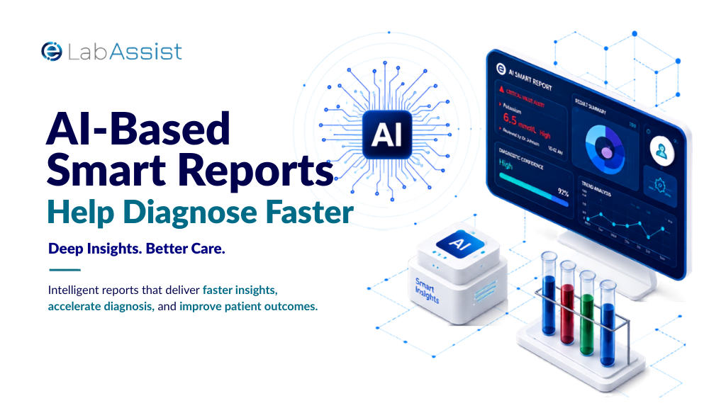 AI Based Smart Reports Help Diagnose Faster