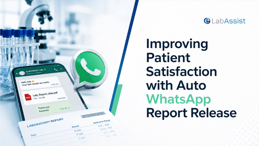 Improving Patient Satisfaction with Auto WhatsApp Report Release