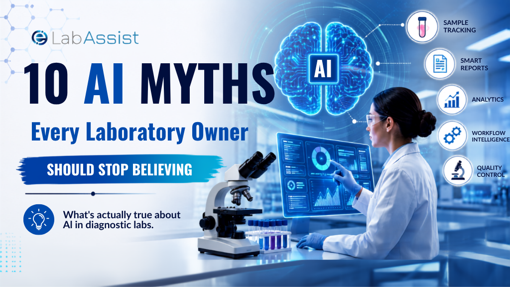 10 AI Myths Every Laboratory Owner Should Stop Believing